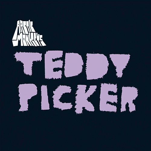 Arctic Monkeys : Teddy Picker